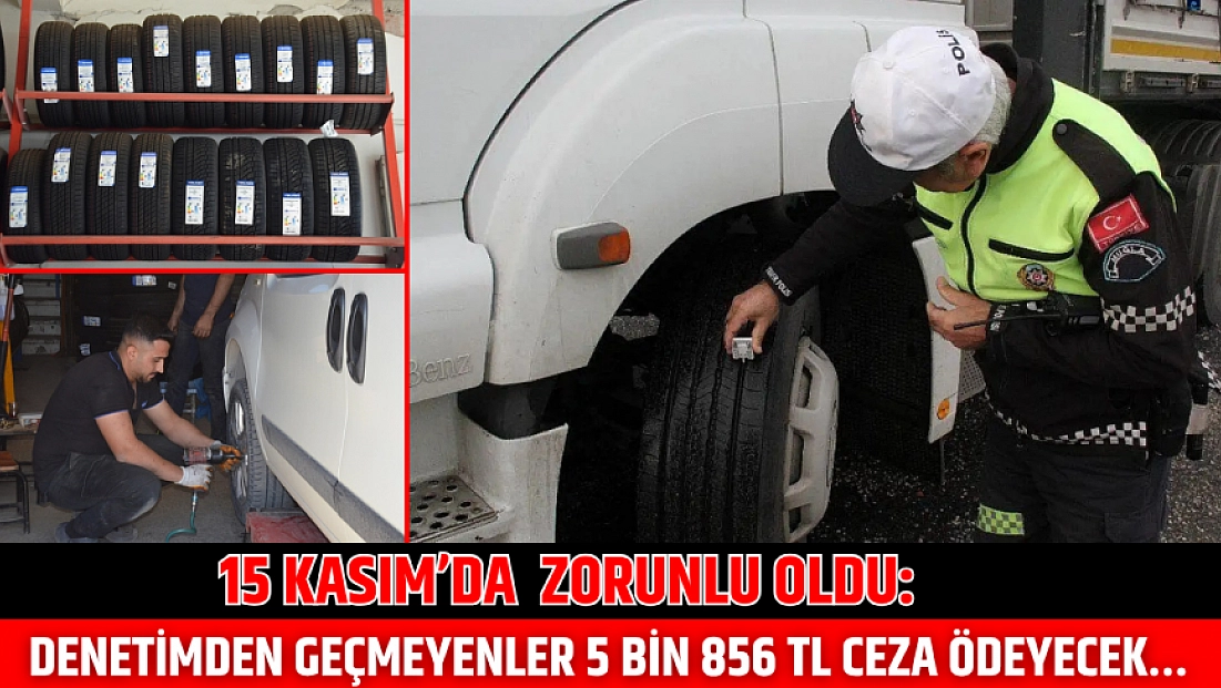 15 Kasım’da Zorunlu Oldu: Denetimden Geçmeyenler 5 Bin 856 TL Ceza Ödeyecek…