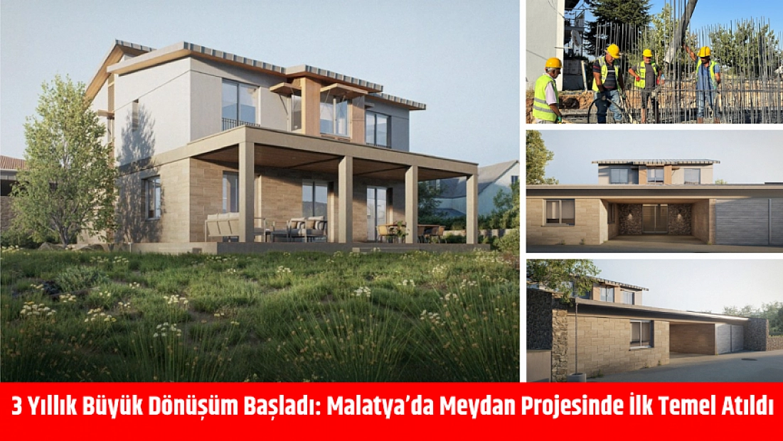 3 yıllık büyük dönüşüm başladı: Malatya’da meydan projesinde ilk temel atıldı