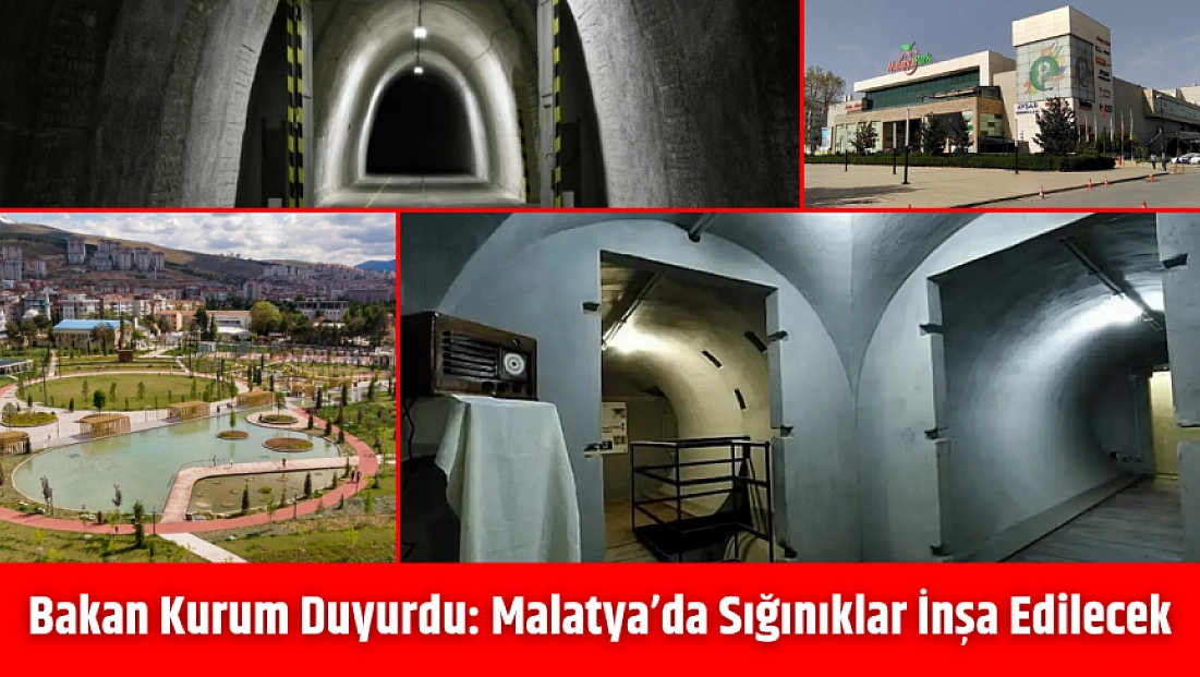 Bakan Kurum duyurdu: Malatya’da sığınıklar inşa edilecek