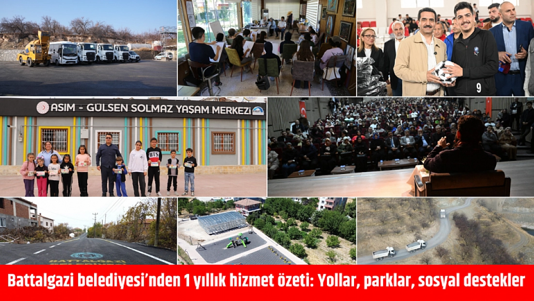 Battalgazi belediyesi’nden 1 yıllık hizmet özeti: Yollar, parklar, sosyal destekler