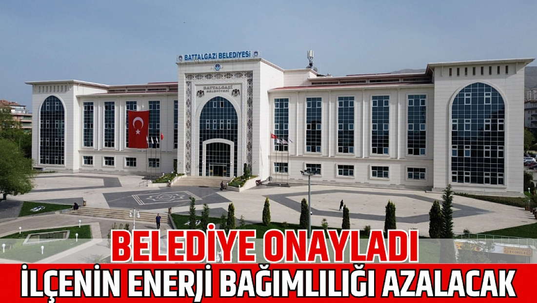 Belediye onayladı: İlçenin enerji bağımlılığı azalacak