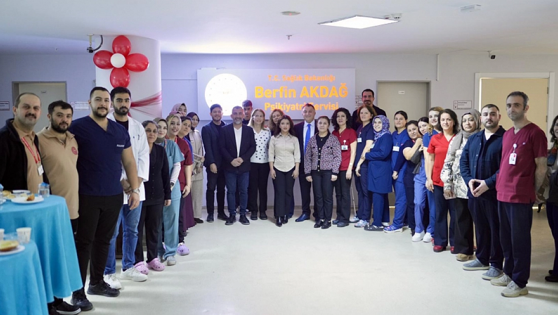 Berfin Akdağ’ın Adı Yeni Psikiyatri Servisinde Yaşayacak