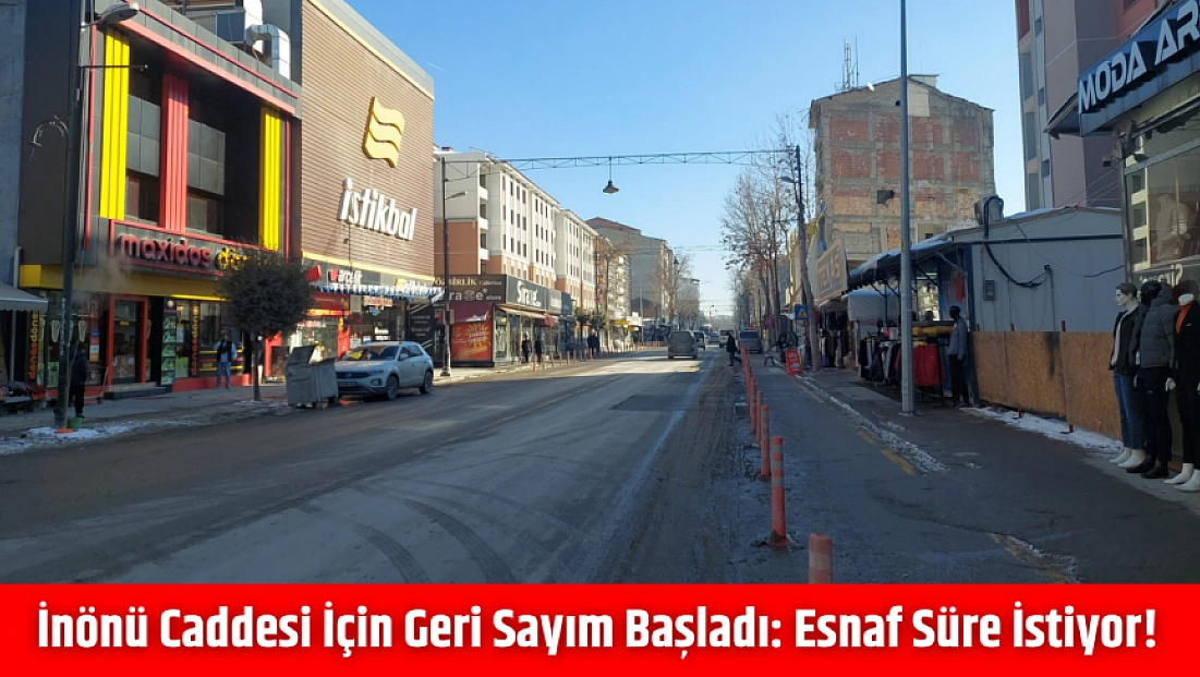 İnönü Caddesi için geri sayım başladı: Esnaf süre istiyor!