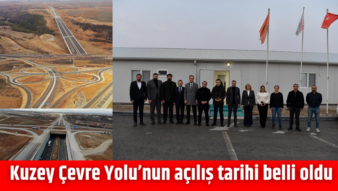 Kuzey Çevre Yolu’nun açılış tarihi belli oldu