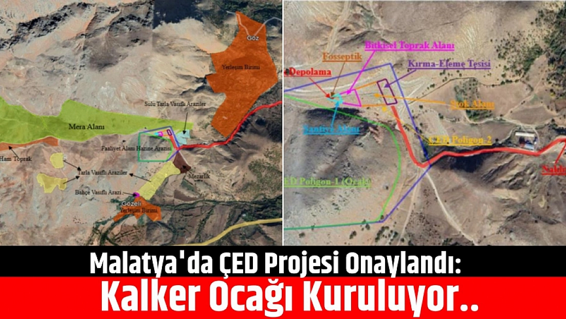Malatya'da ÇED Projesi Onaylandı: Kalker Ocağı Kuruluyor..