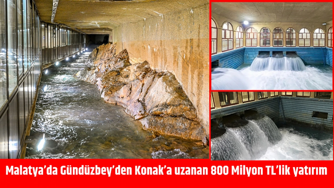 Malatya’da Gündüzbey’den Konak’a uzanan 800 Milyon TL’lik yatırım