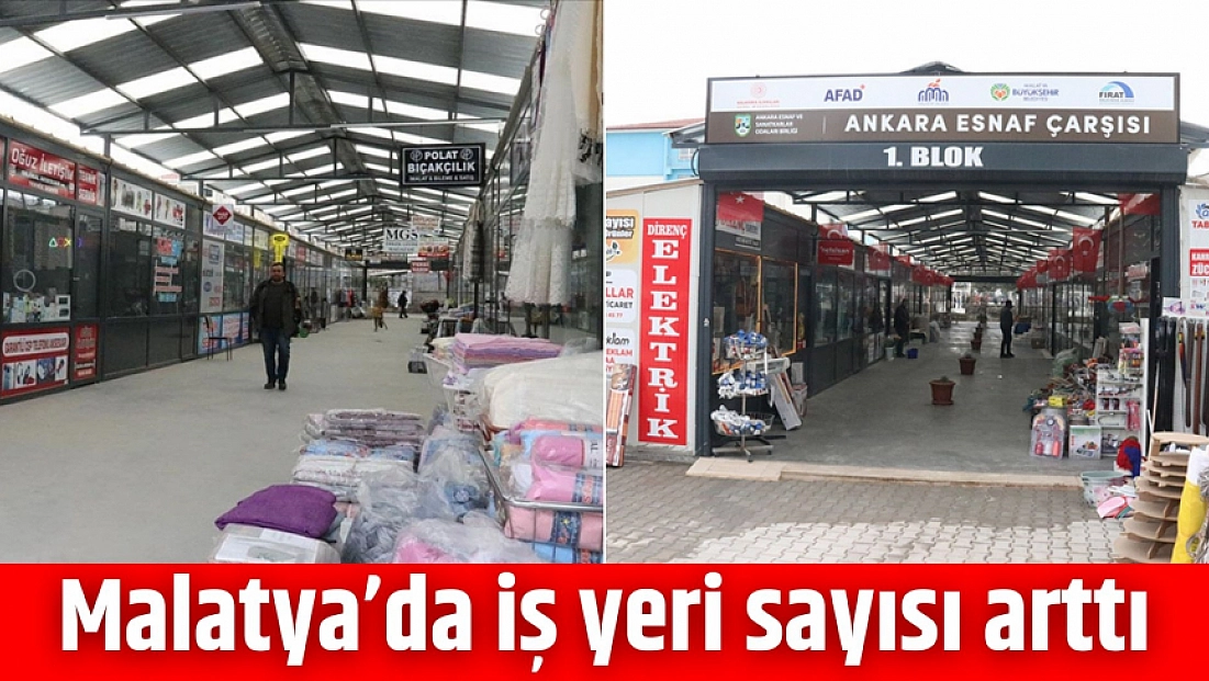 Malatya’da iş yeri sayısı arttı