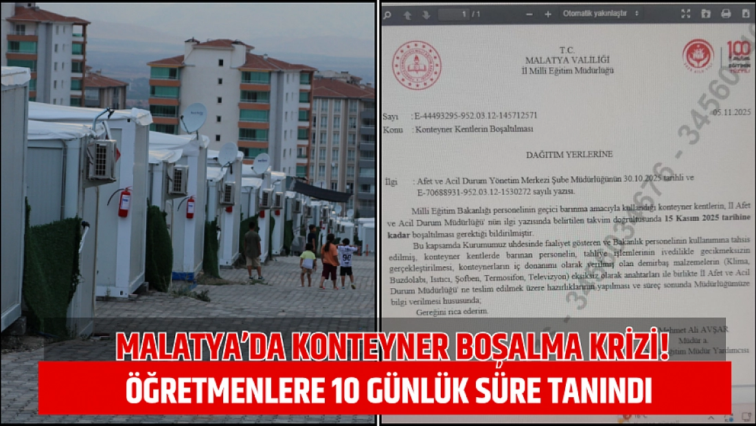 Malatya’da konteyner boşalma krizi! Öğretmenlere 10 günlük süre tanındı