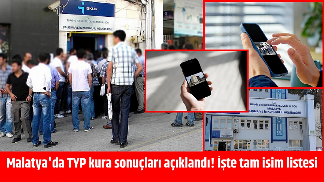 Malatya'da TYP kura sonuçları açıklandı! İşte tam isim listesi