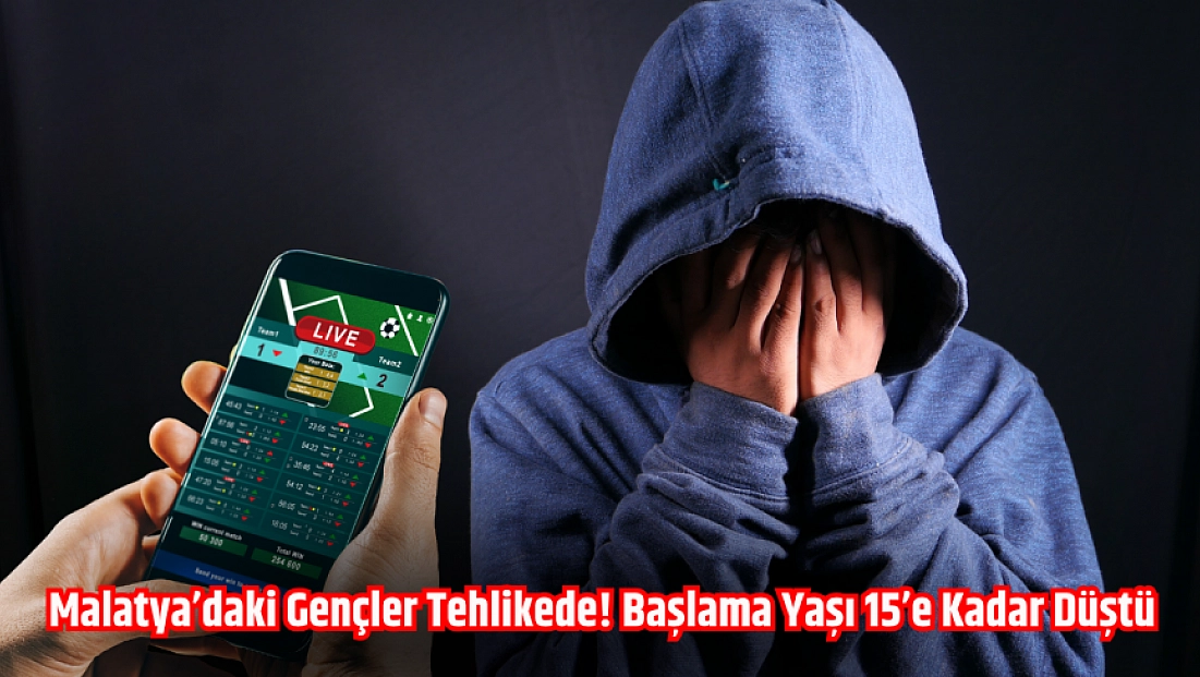 Malatya’daki gençler tehlikede! Başlama yaşı 15’e kadar düştü…