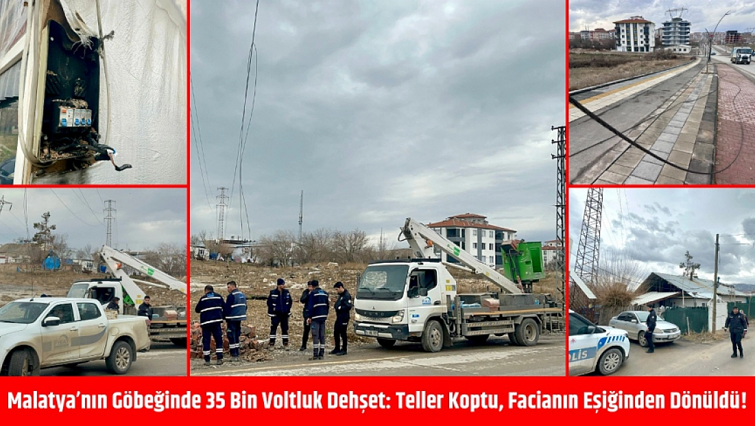 Malatya’nın Göbeğinde 35 Bin Voltluk Dehşet: Facianın Eşiğinden Dönüldü! Hesap Sorulacak mı?