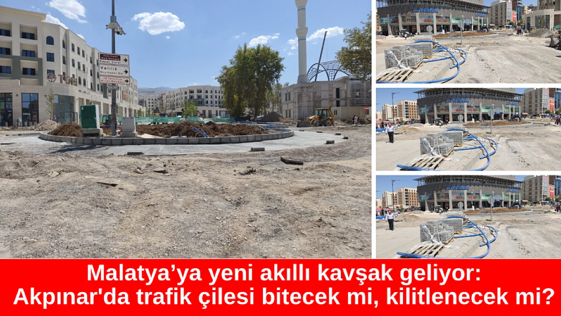 Malatya’ya yeni akıllı kavşak geliyor...