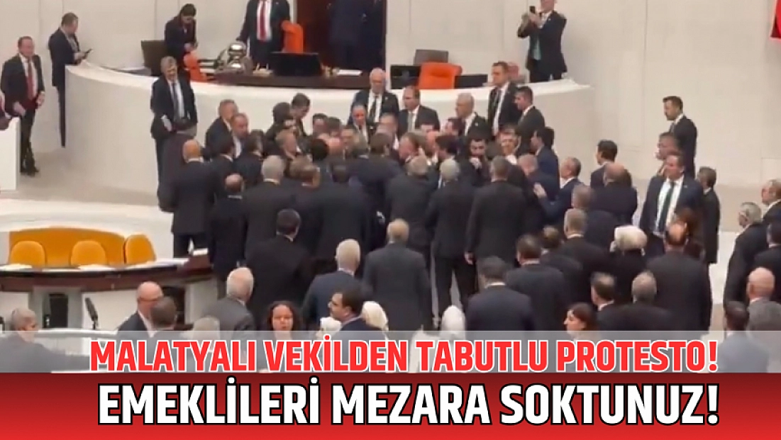 Malatyalı vekilden tabutlu protesto! Emeklileri mezara soktunuz!