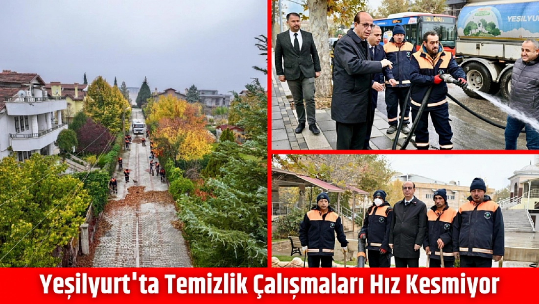 Yeşilyurt'ta temizlik çalışmaları hız kesmiyor: Başkan Geçit, ekiplere teşekkür etti