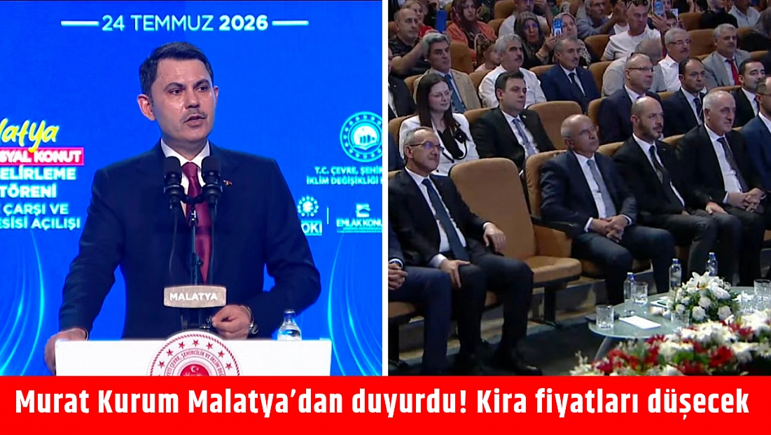 Murat Kurum Malatya’dan duyurdu! Kira fiyatları düşecek