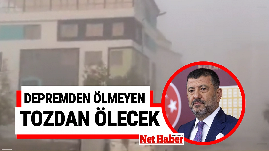 Depremden ölmeyen tozdan ölecek