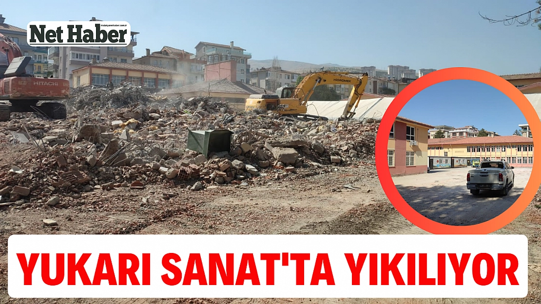 Yukarı Sanat'ta yıkılıyor