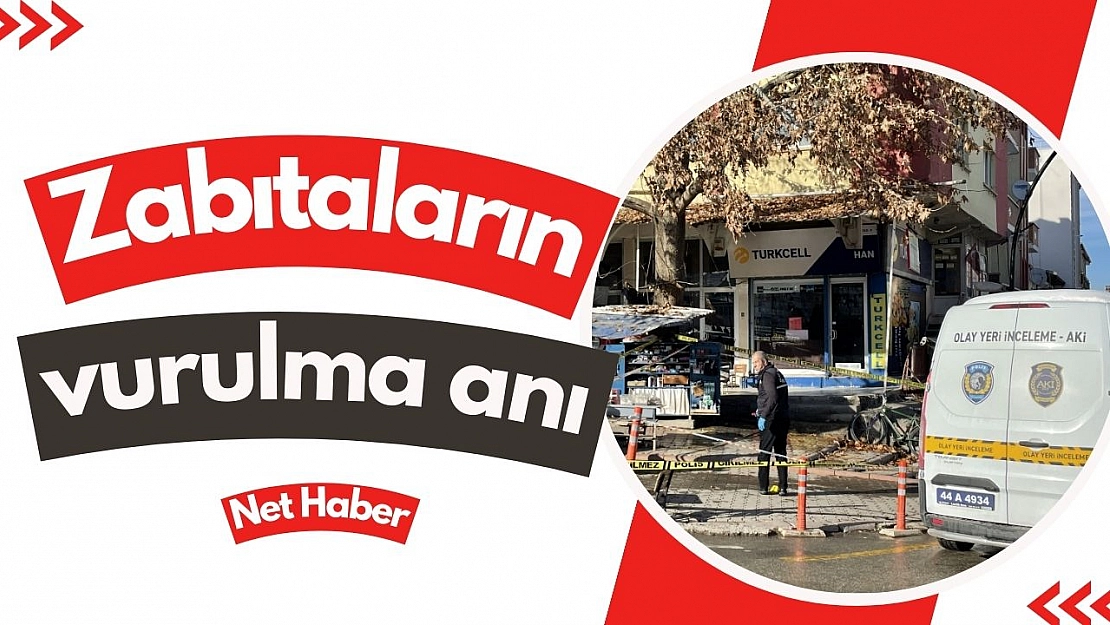 Zabıtaların vurulma anı