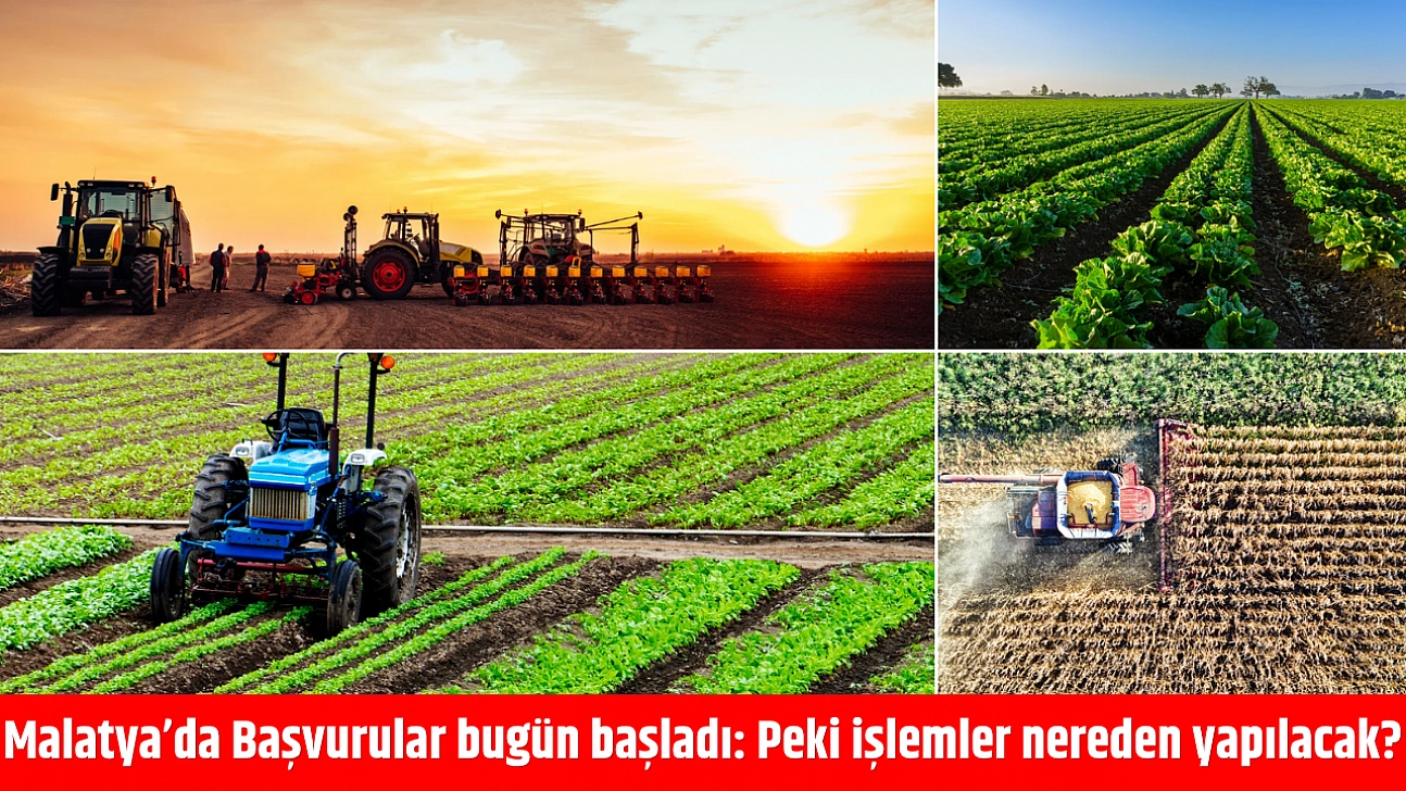 Malatya'da Başvurular bugün başladı: Peki işlemler nereden yapılacak?