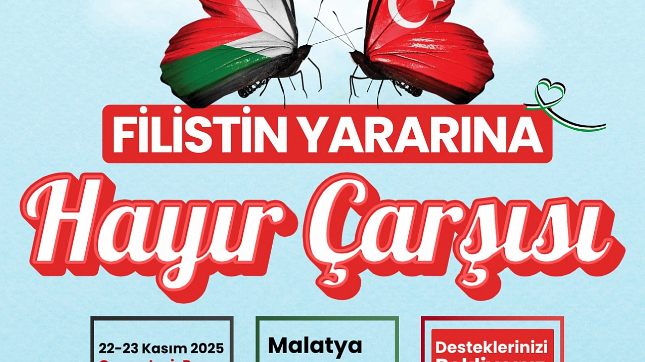Malatya'da 'Hayır Çarşısı' Kuruluyor! Gelirler Filistin'e bağışlanacak