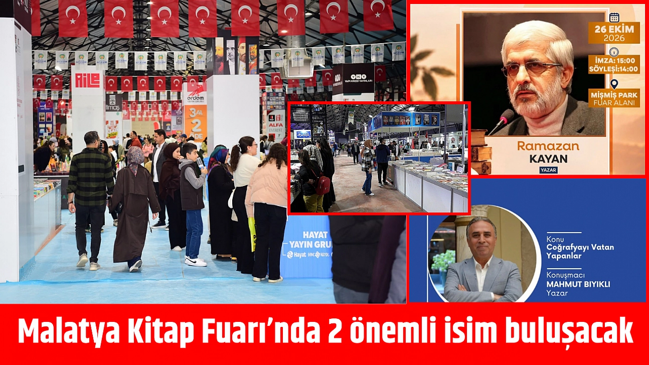 Malatya Kitap Fuarı'nda 2 önemli isim buluşacak