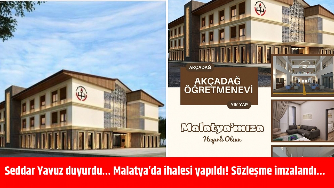 Seddar Yavuz duyurdu… Malatya'da ihalesi yapıldı! Sözleşme imzalandı…