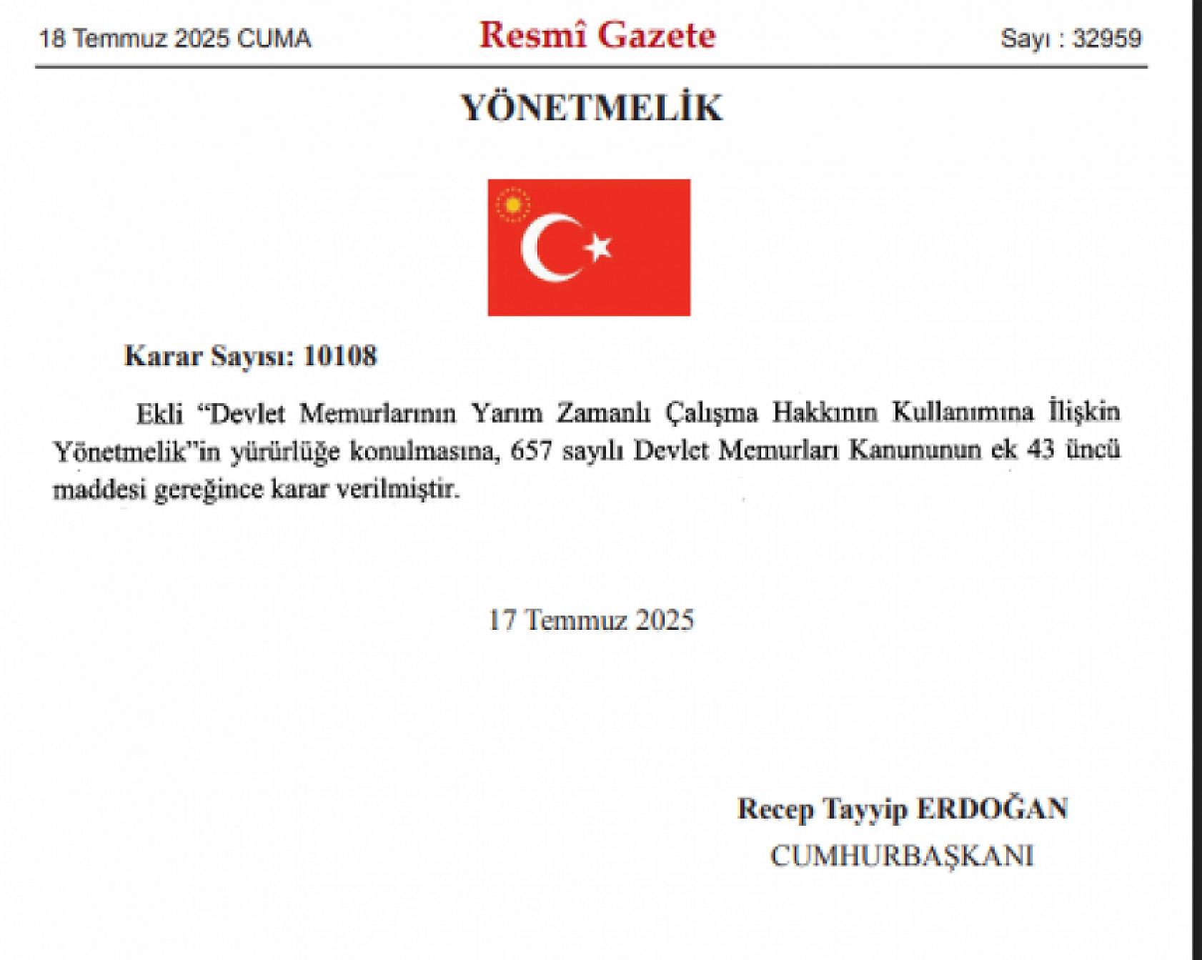 Çalışma Düzeni Değişiyor: Erdoğan'dan Memurlara Yarım Zamanlı Hak...