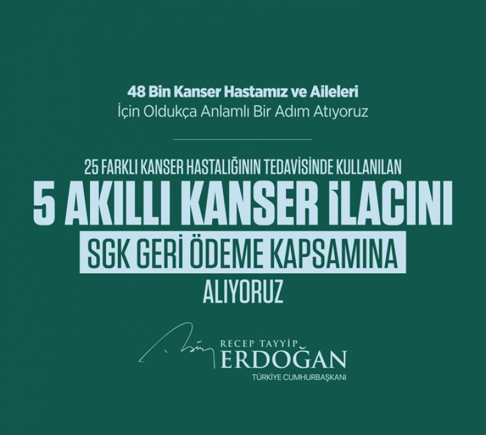 Erdoğan duyurdu: Kanser hastalarına ilaç müjdesi…