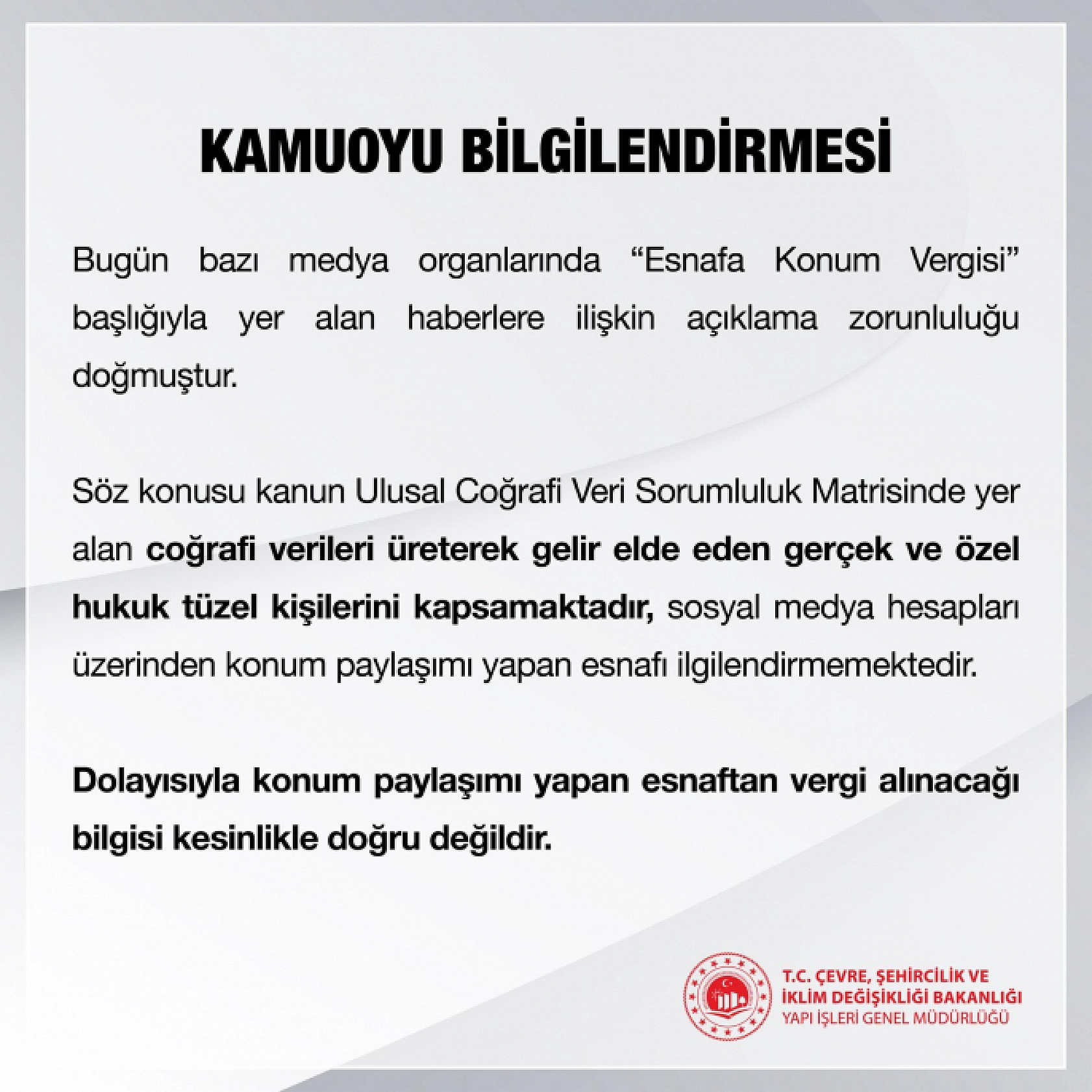 Bakanlıktan Açıklama! Esnafı Kapsamıyor…