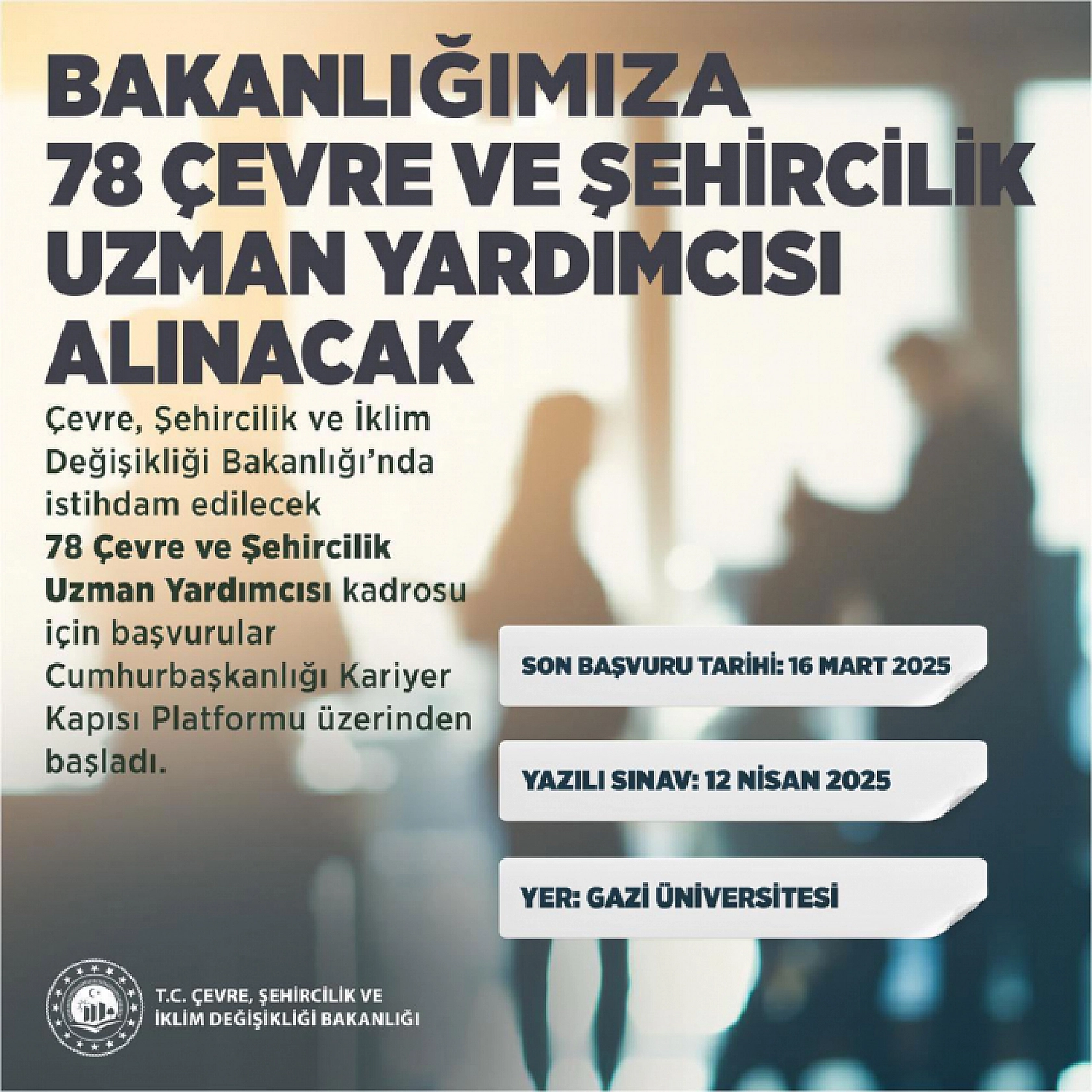 Çevre Şehircilik Bakanlığı çok sayıda personel alacak