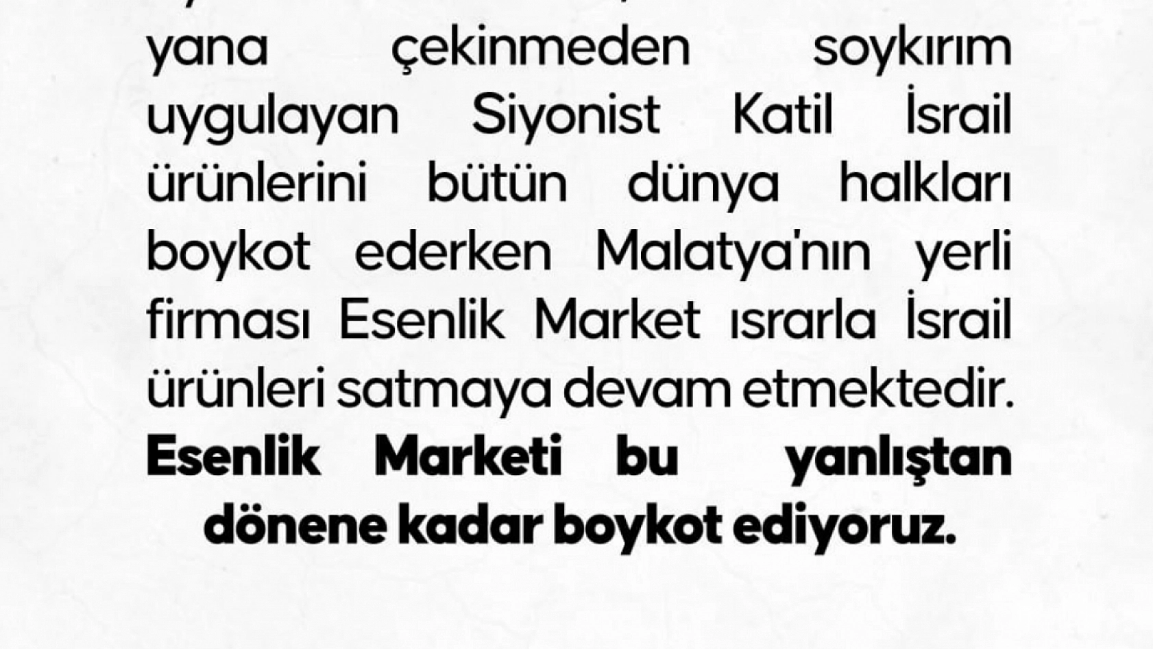 Malatya'da israil Ürünlerine Boykot Çağrısı: 'Artık Yeter!'