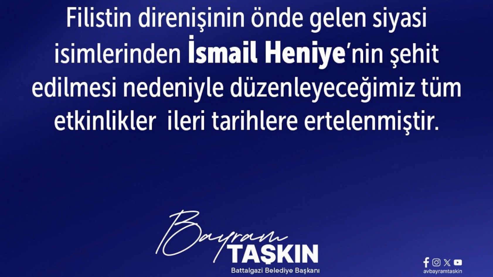 Malatya, Haniye Suikastına Sessiz Kalmadı: Tüm Etkinlikler İptal...!