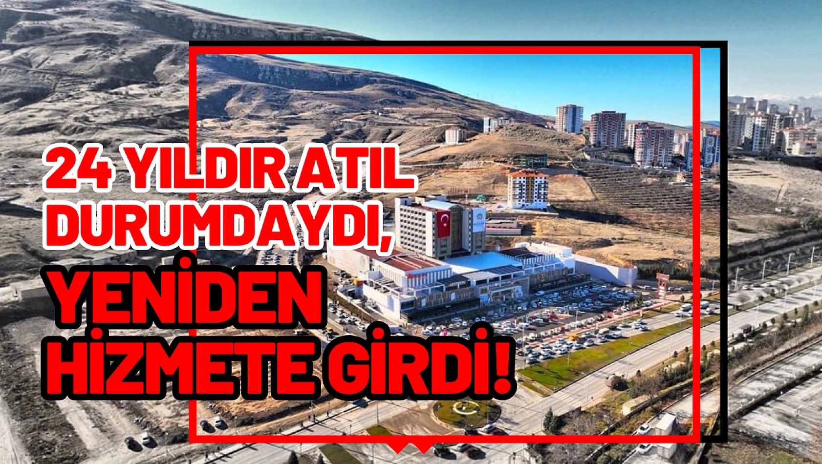 24 yıldır atıl durumdaydı, yeniden hizmete girdi!