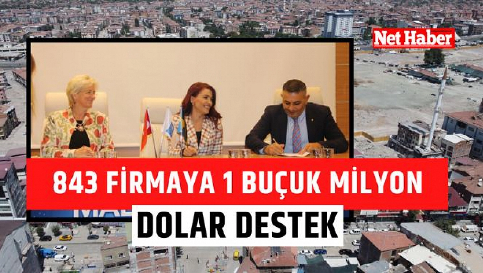 842 firmaya 1 buçuk milyon dolar destek