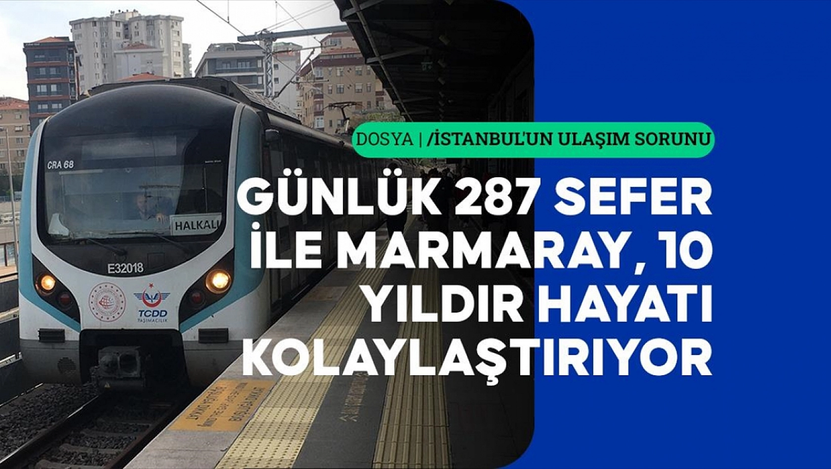 'Asrın Projesi' Marmaray'ı tercih ediyor