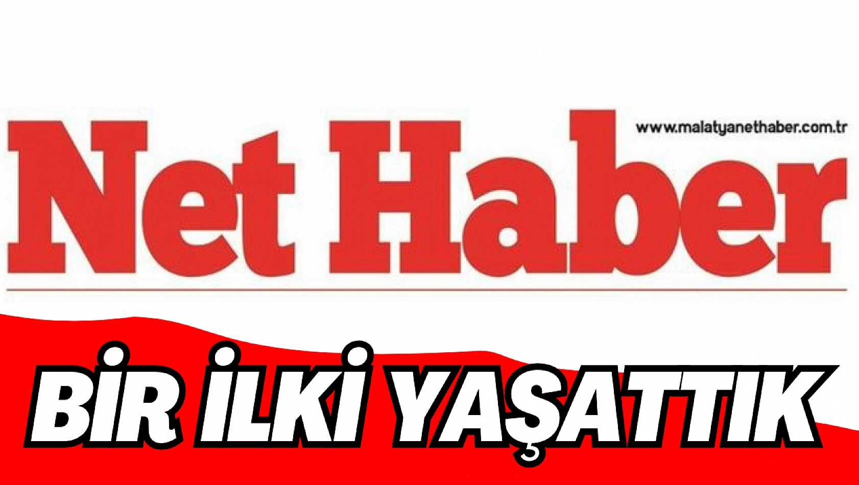 Bir ilki yaşattık