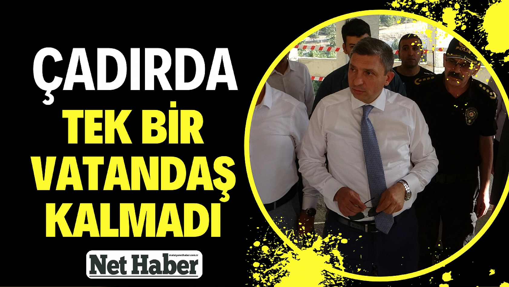 Çadırda tek bir vatandaş kalmadı