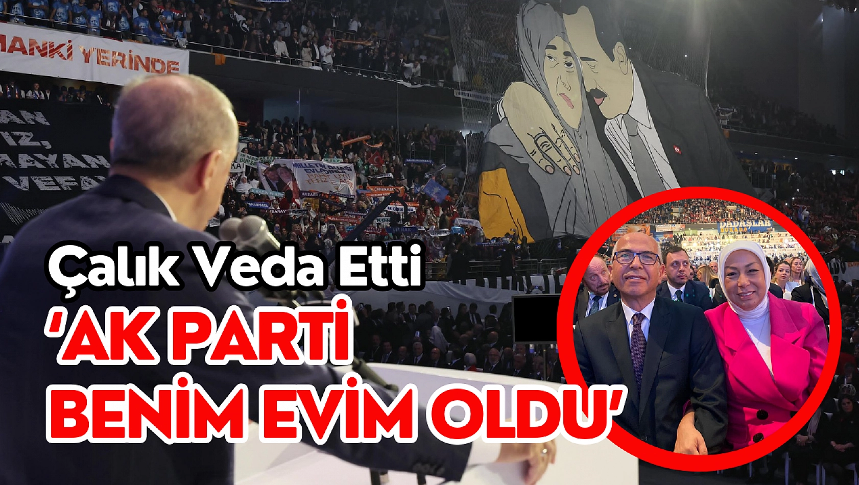 Çalık veda etti 'Ak Parti benim evim oldu'