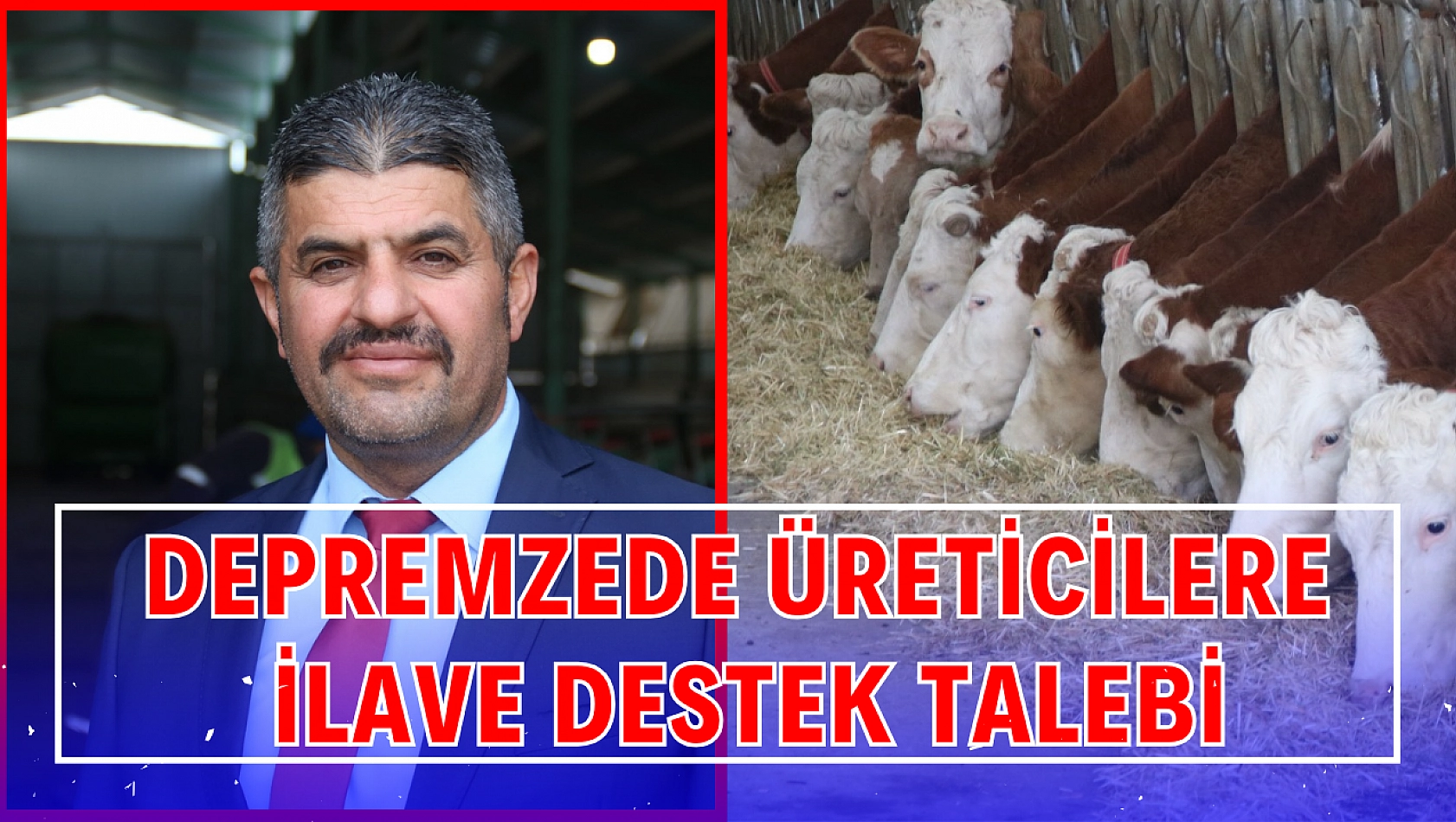 Depremzede üreticilere ilave destek talebi