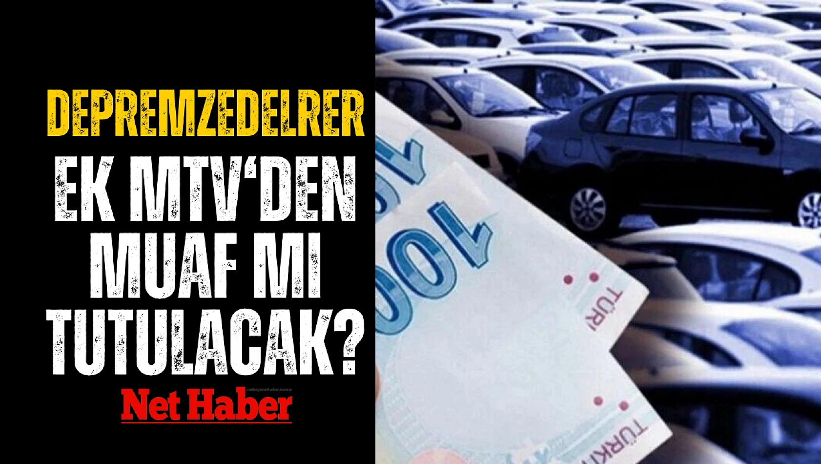 Depremzedeler ek MTV'den muaf mı ?