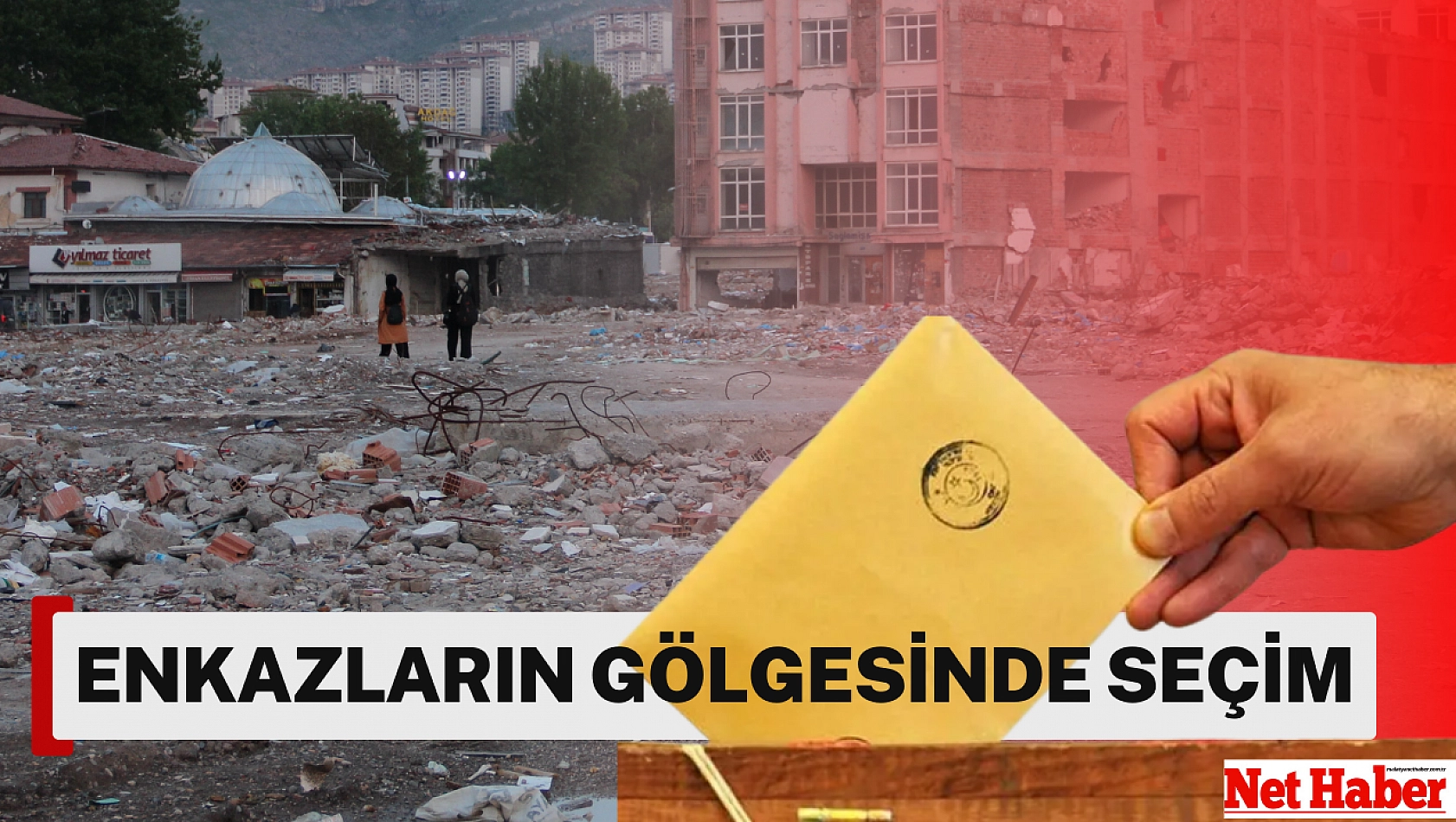 Enkazların gölgesinde seçim