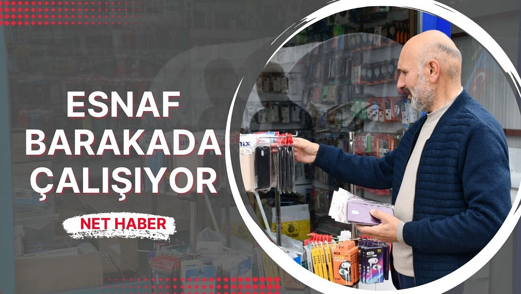 Esnaf barakada çalışıyor