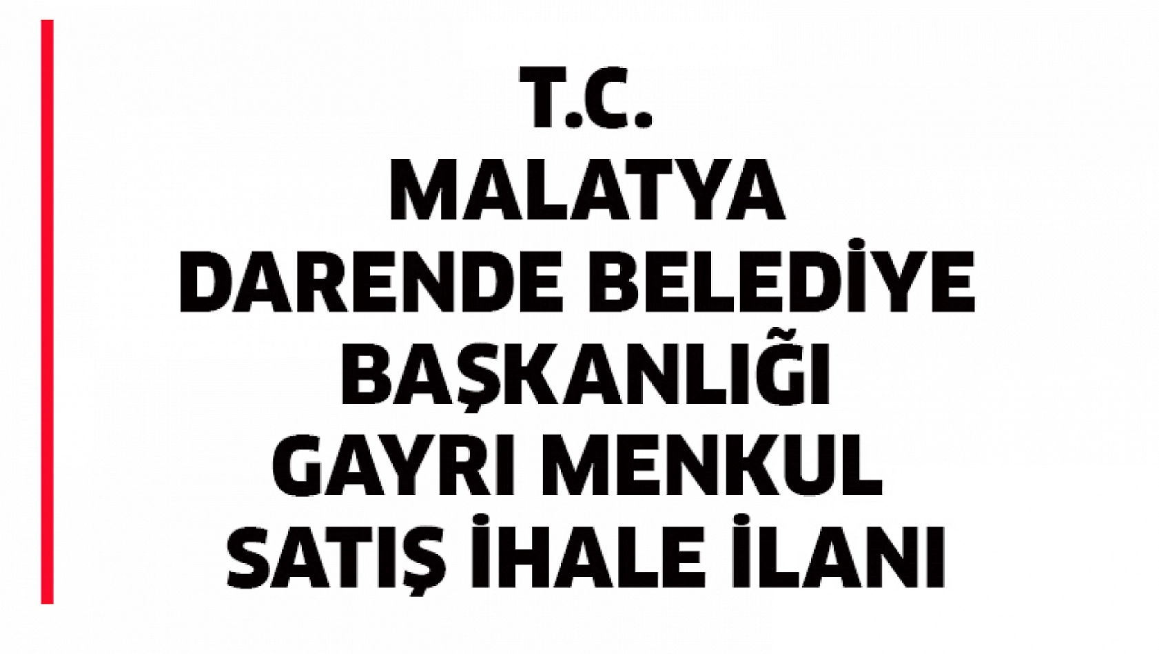 Gayrı menkul satış ihale ilanı