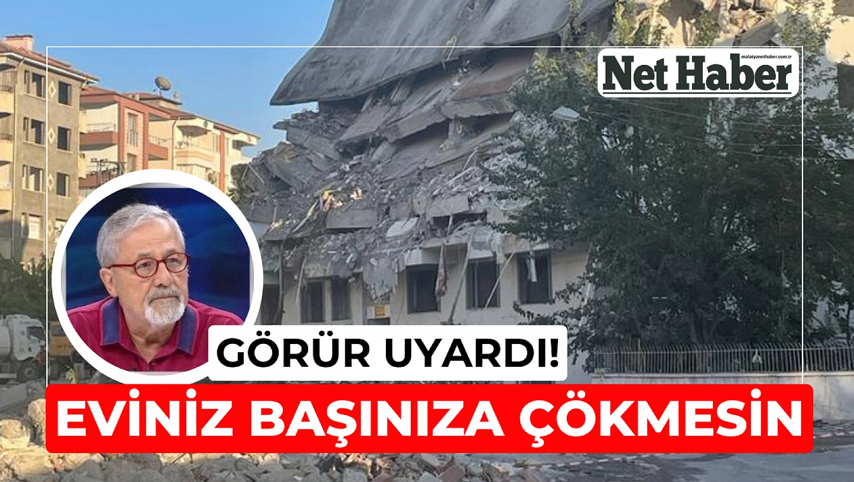 Eviniz başınıza çökmesin