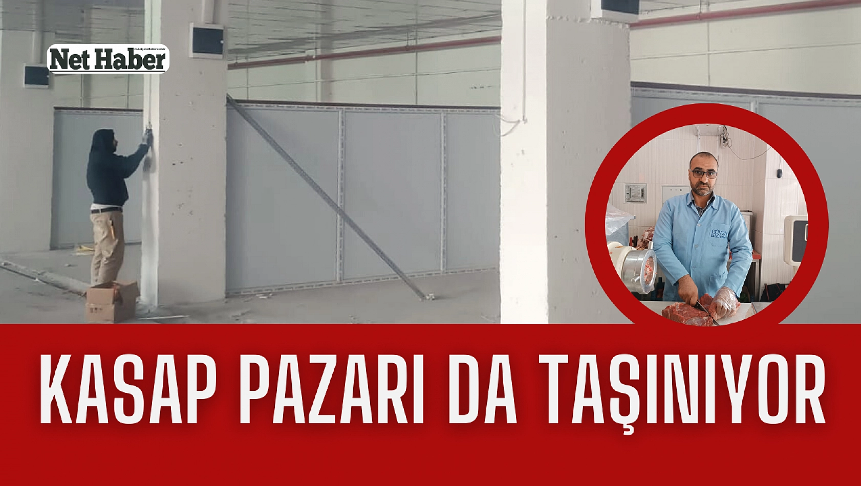 Kasap pazarı da taşınıyor