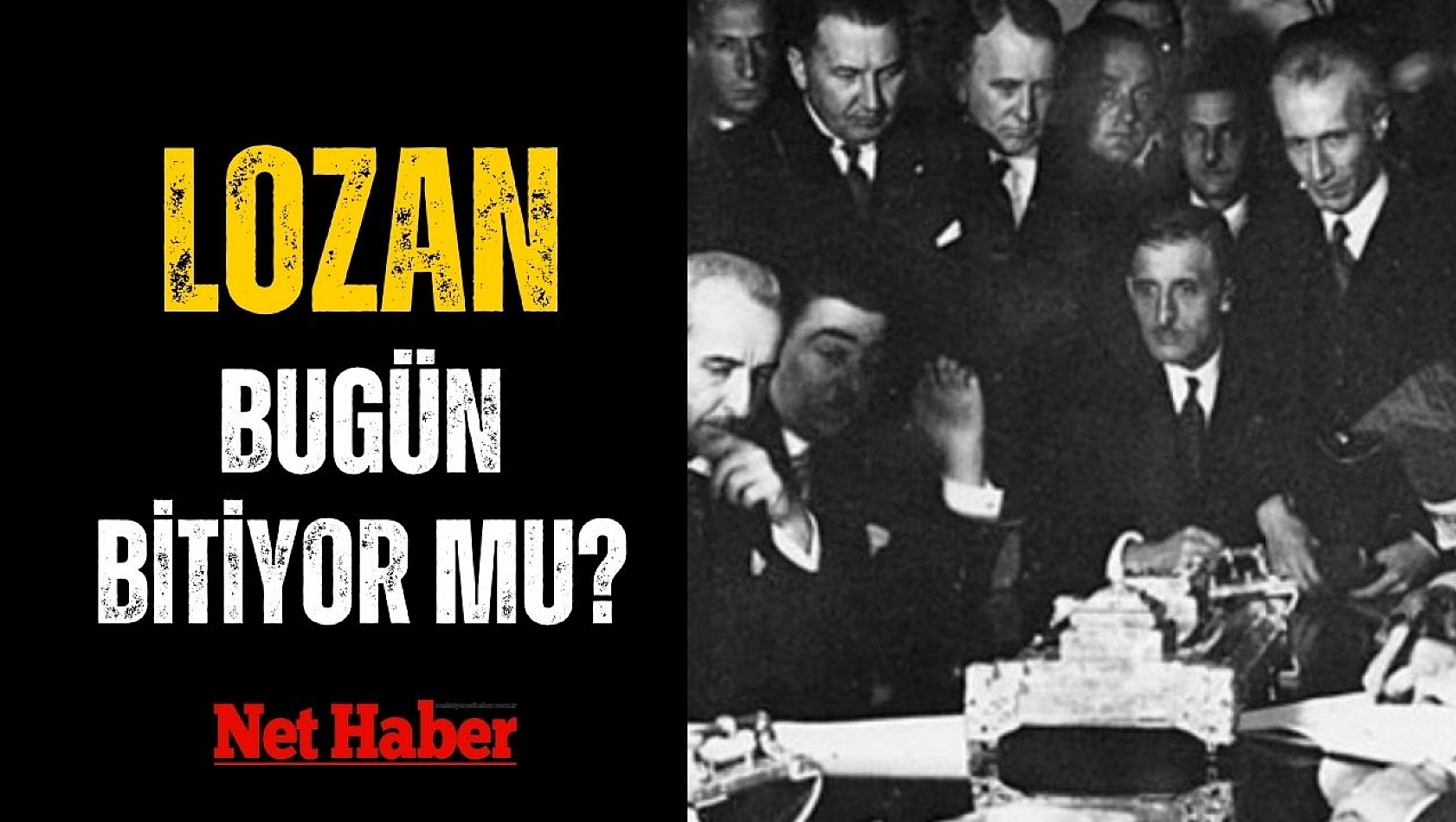 Lozan bugün bitiyor mu?