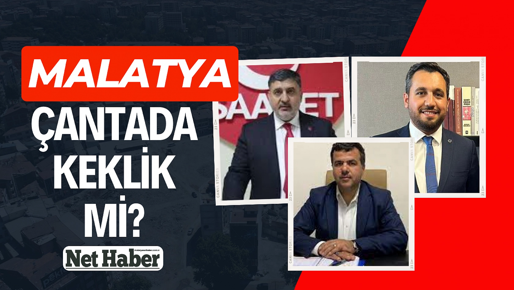 Malatya çantada keklik mi?