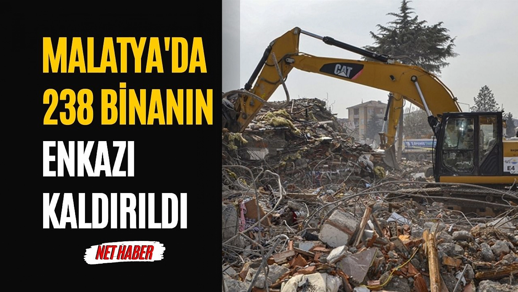 Malatya'da 238 binanın enkazı kaldırıldı