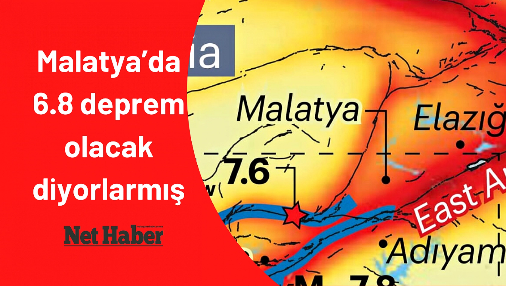 'Malatya'da 6.8 deprem olacak diyorlarmış'