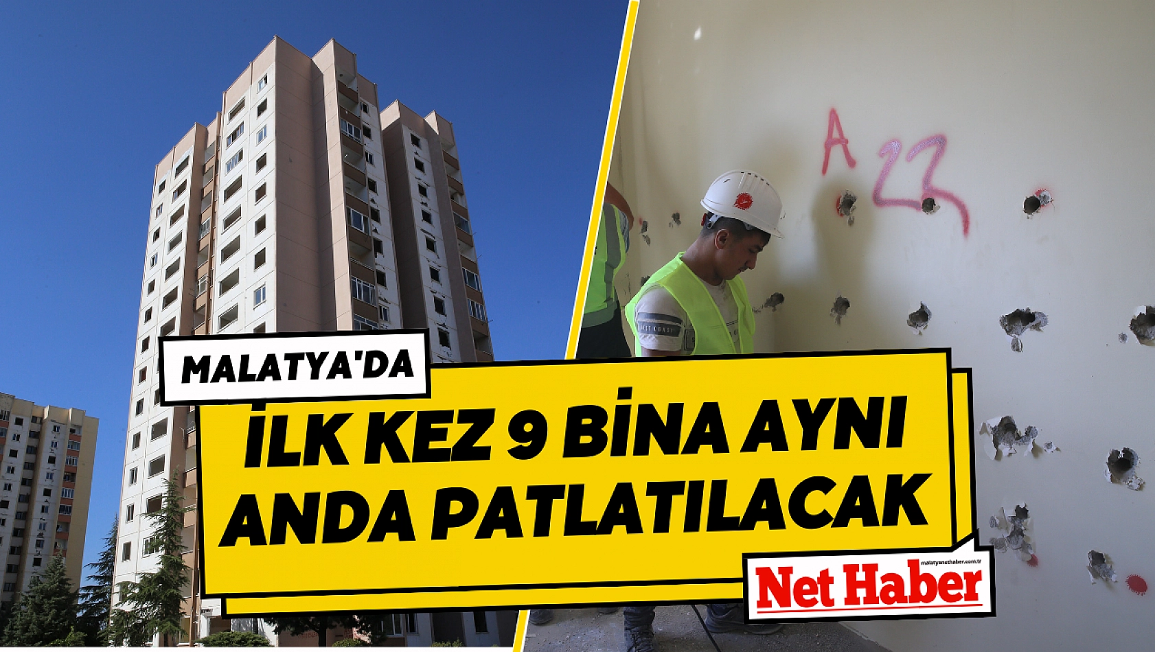 Malatya'da ilk kez 9 bina aynı anda patlatılacak